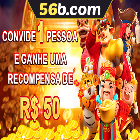 56b.com Indique amigos para receber um bônus